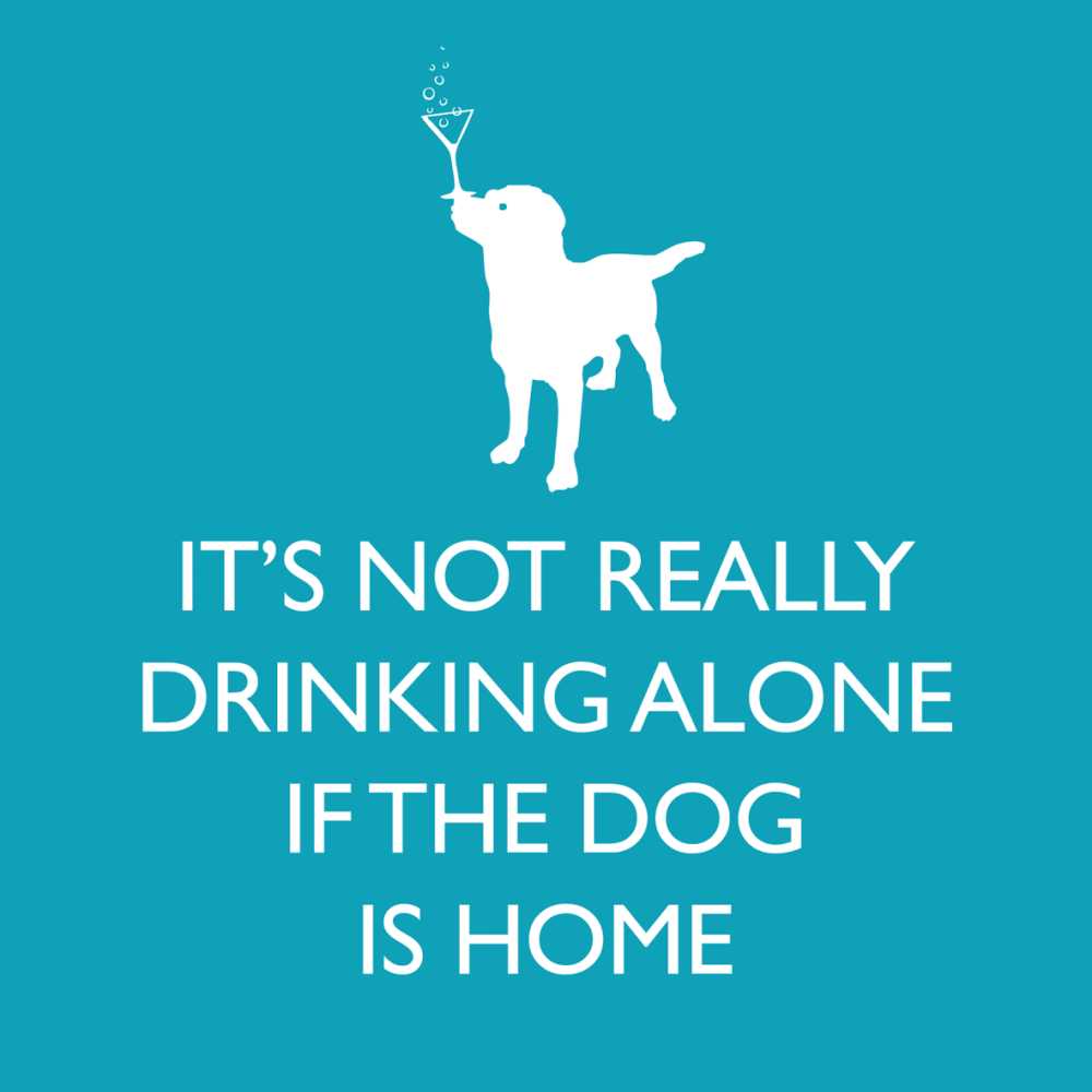 Not Drinking Alone if The Dog is Home Cocktail Napkin