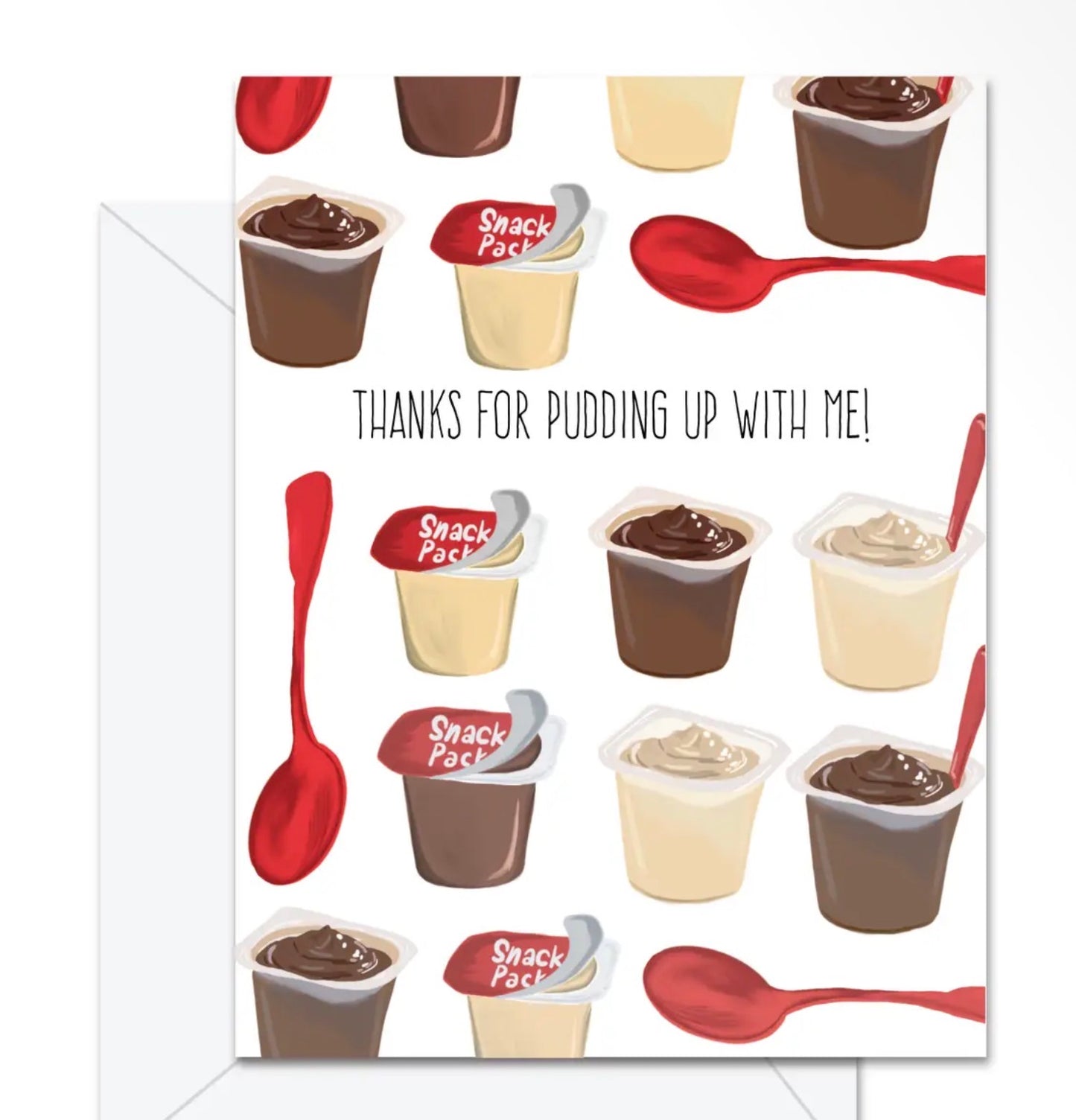 Thanks For Pudding Up with Me