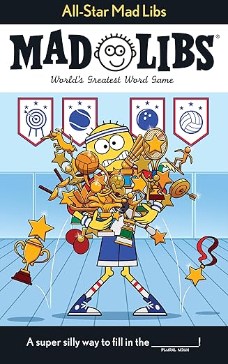 All-Star Mad Libs: World's Greatest Word Game