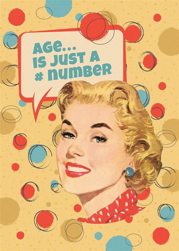 Age is just a number