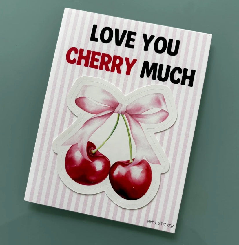 Love you CHERRY much card