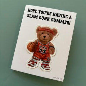 Hope your having a Slam Dunk Summeer