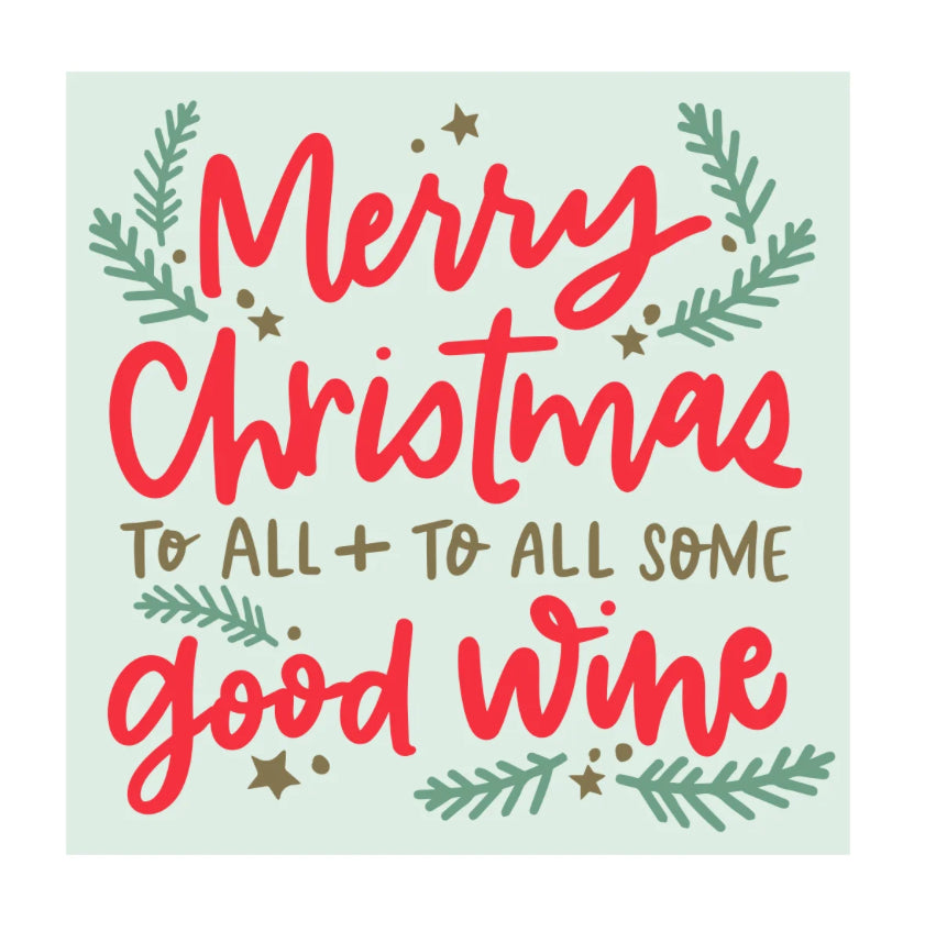 To all some Good Wine