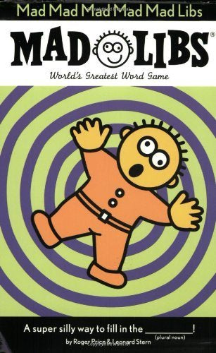 Mad mad mad mad mad libs by Roger Price