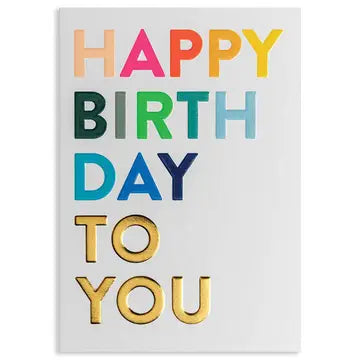 HAPPY BIRTHDAY TO YOU BIRTHDAY CARD