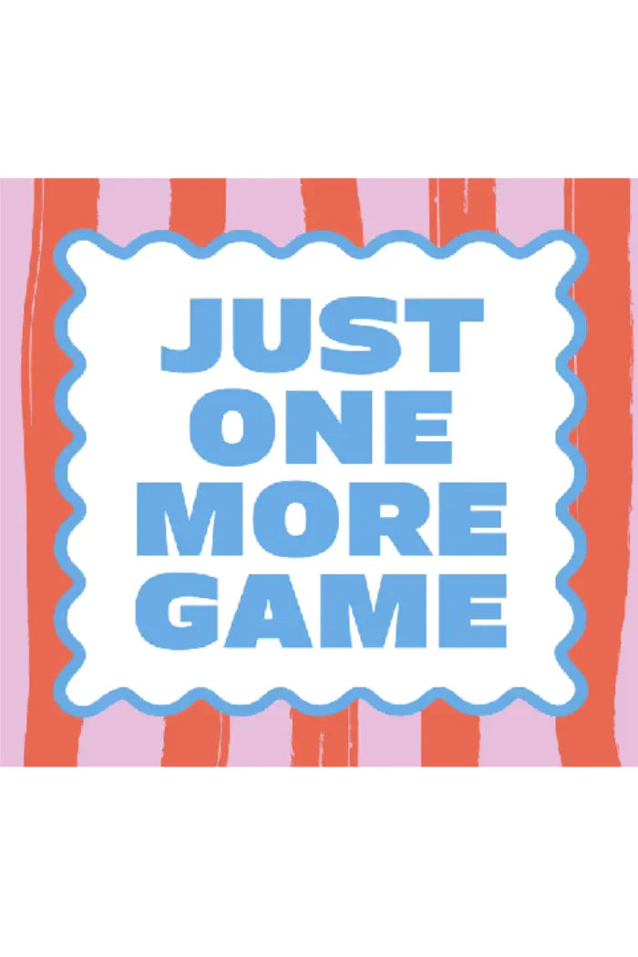 Just one more game cocktail napkin