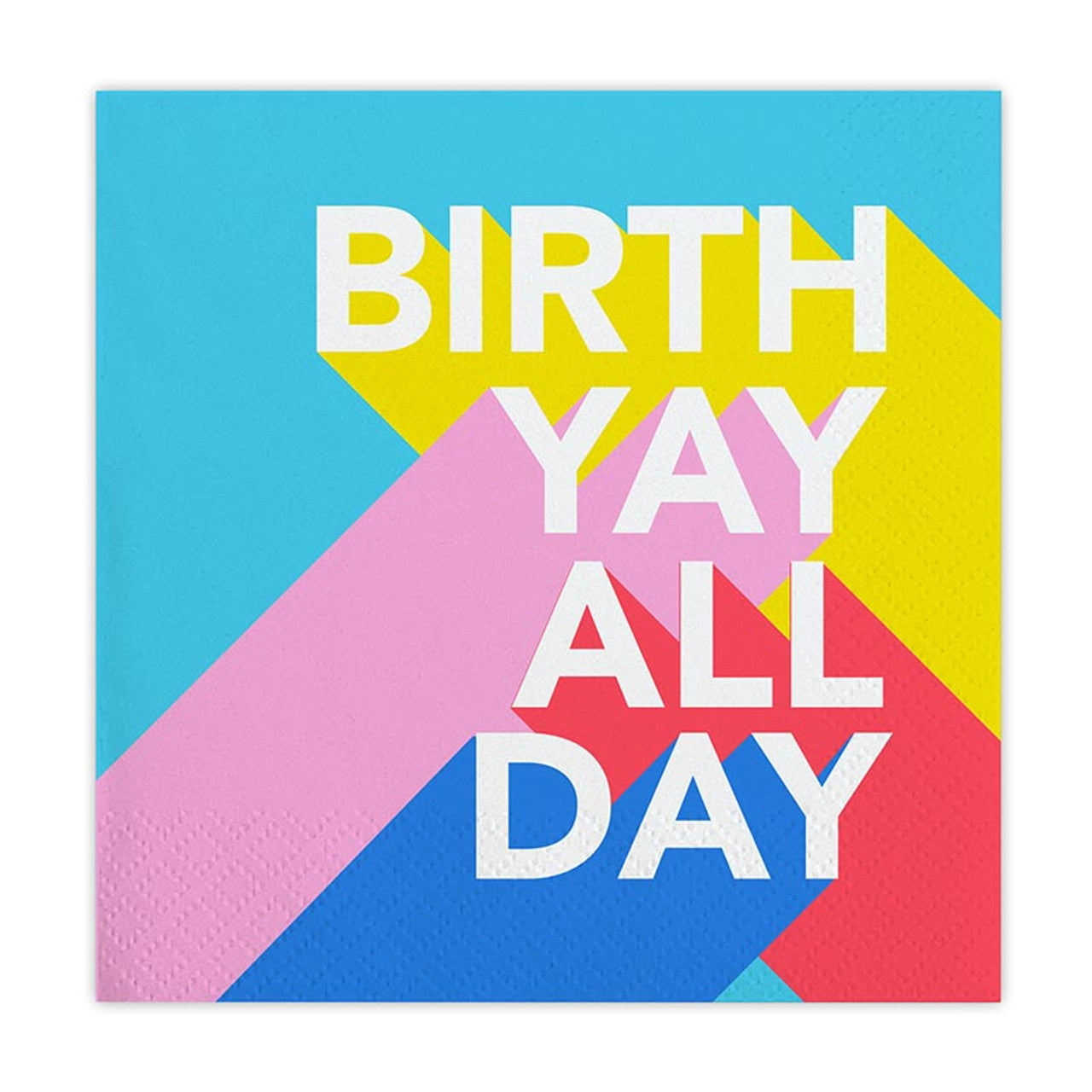Birth Yay All Day Cocktail Napkin