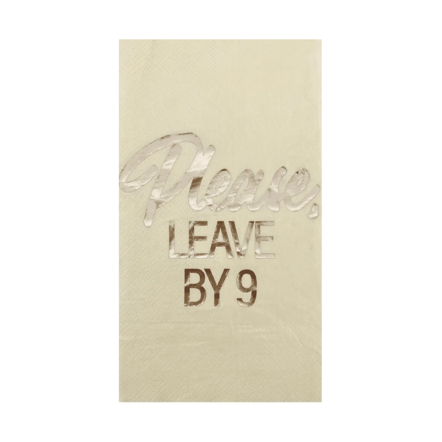 "Please Leave by Nine" Guest Towels