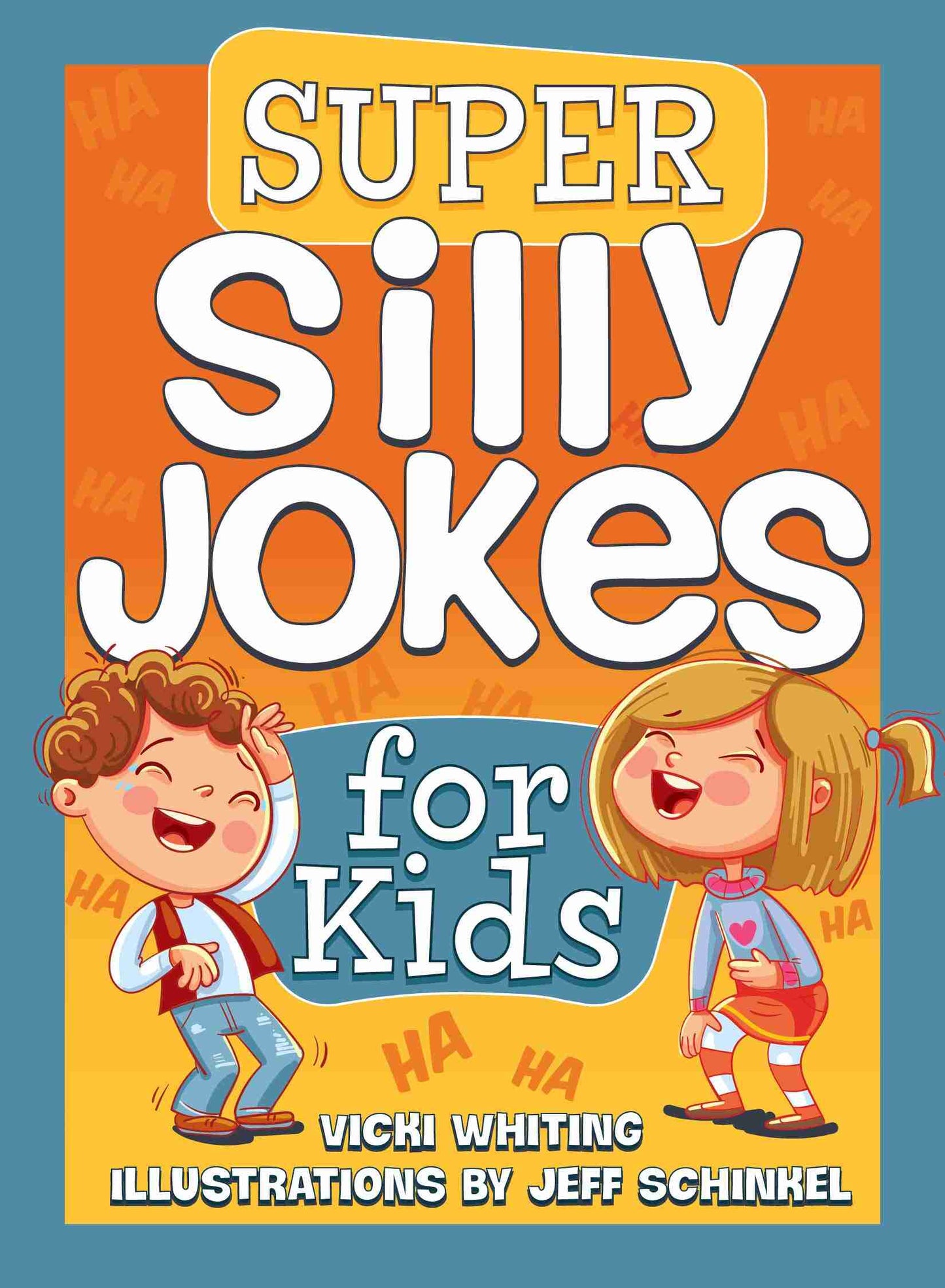 Super Silly Jokes for Kids