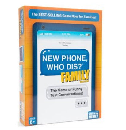 New Phone, Who ‘Dis? Family Edition