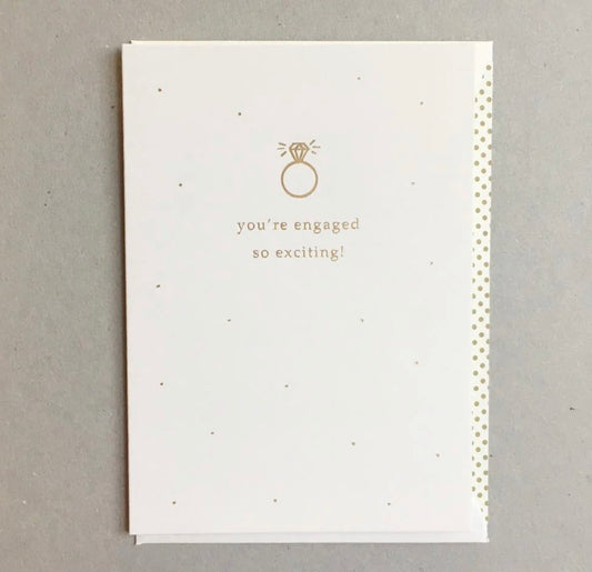 You’re Engaged