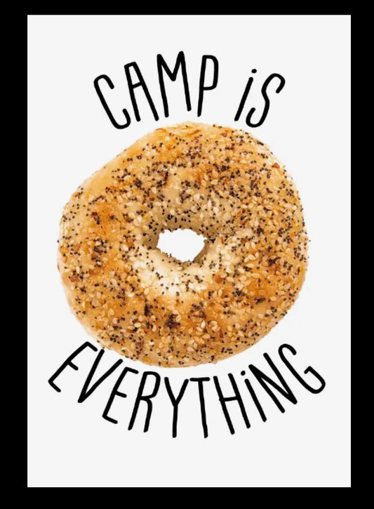 Camp is Everything