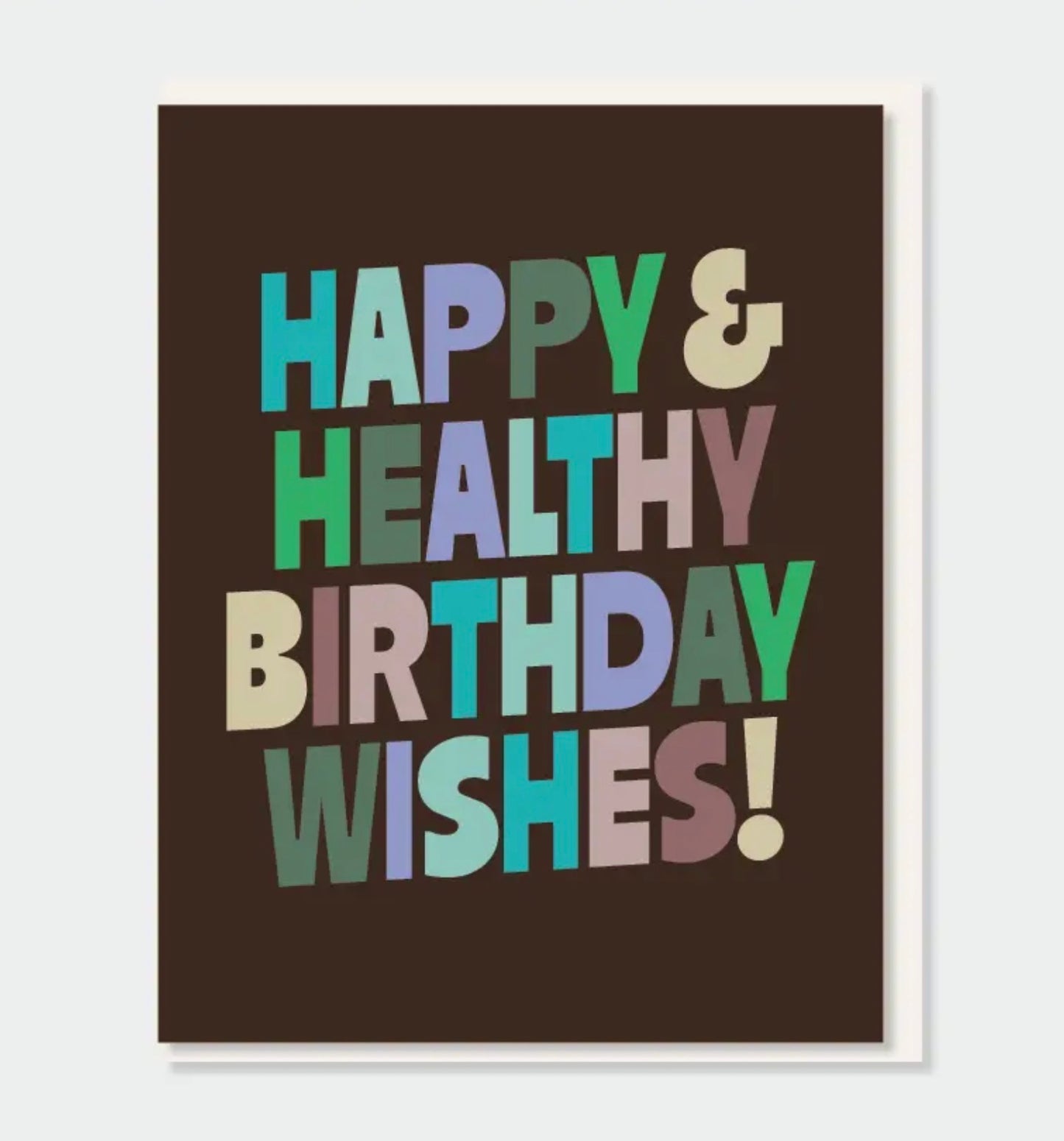 Happy and Healthy Birthday Card