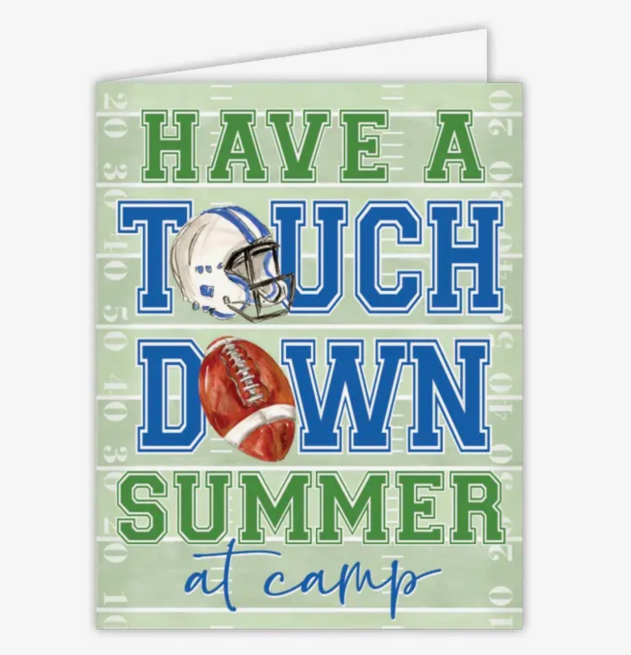 Have a Touch Down Summer
