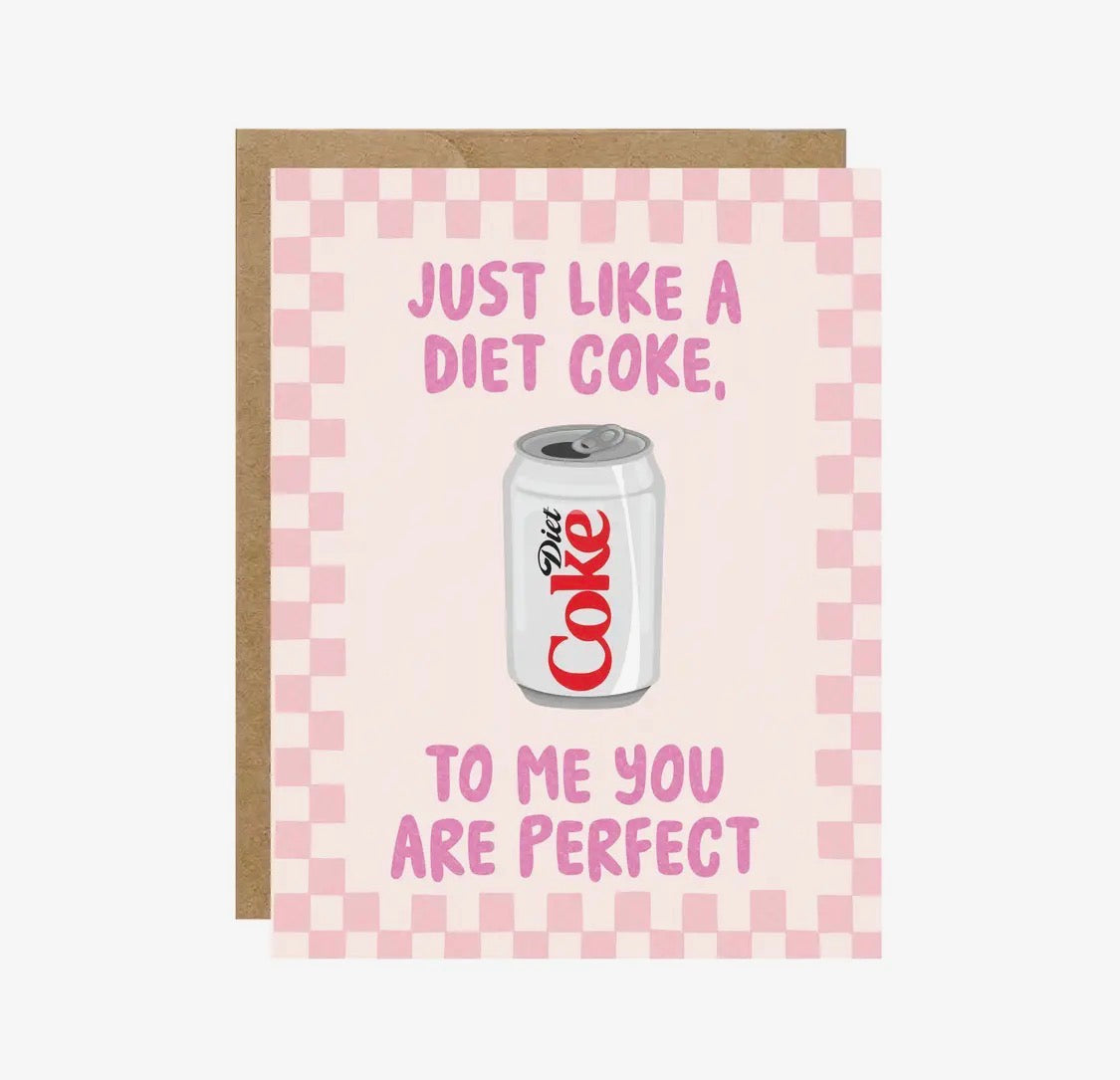 Just Like A Diet Coke
