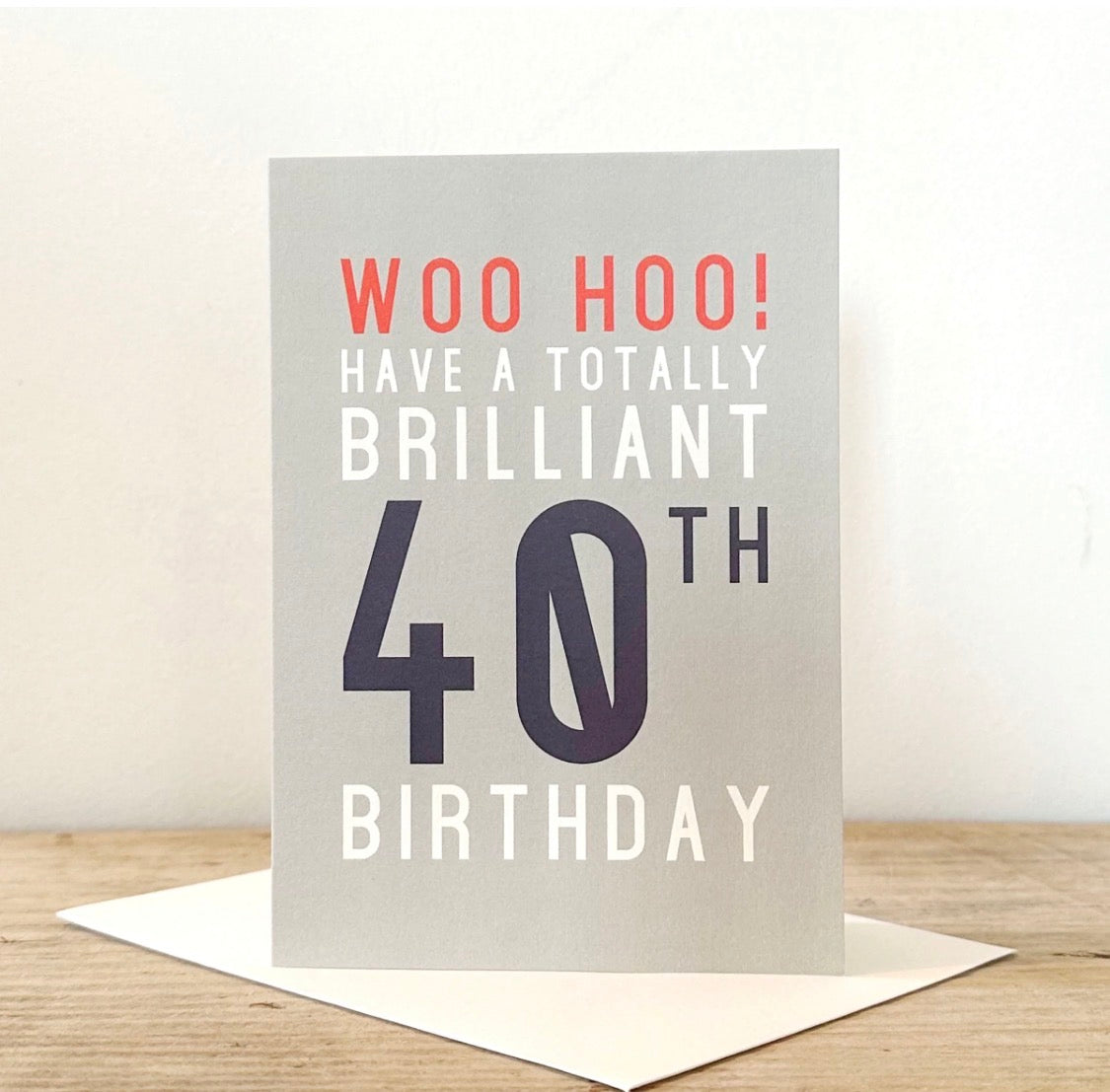 Brilliant 40th Birthday