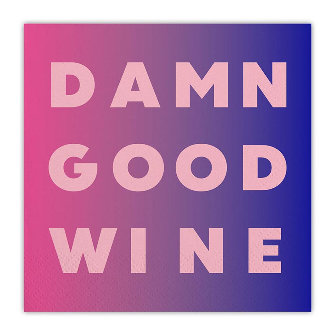 Damn Good Wine Cocktail Napkin