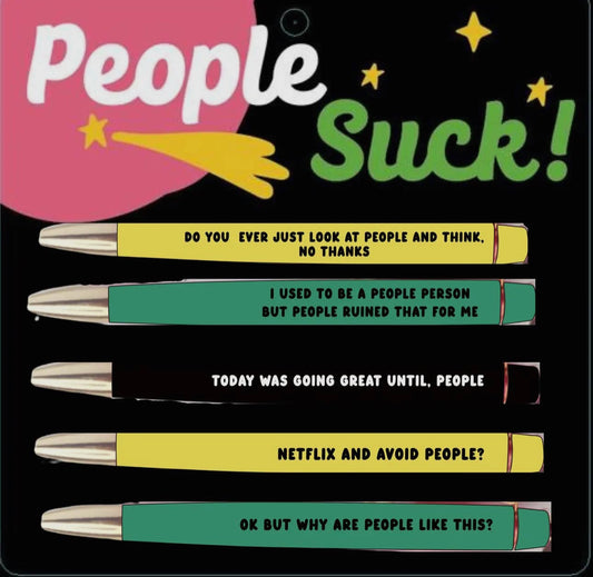 People Suck Pens