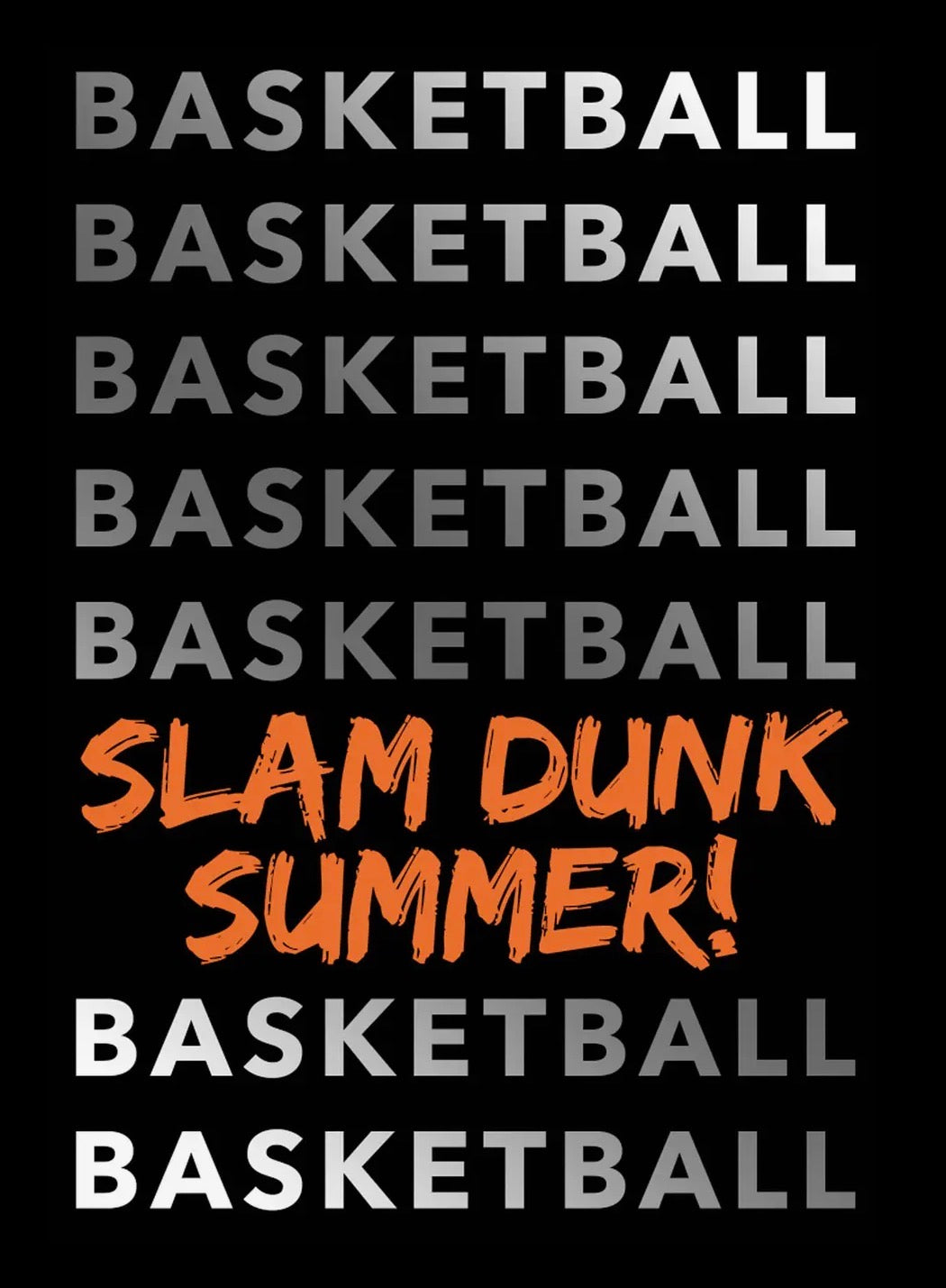 Slam Dunk Summer!