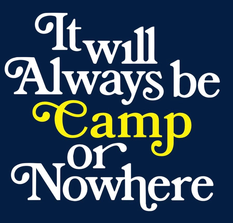 Camp or Nowhere card