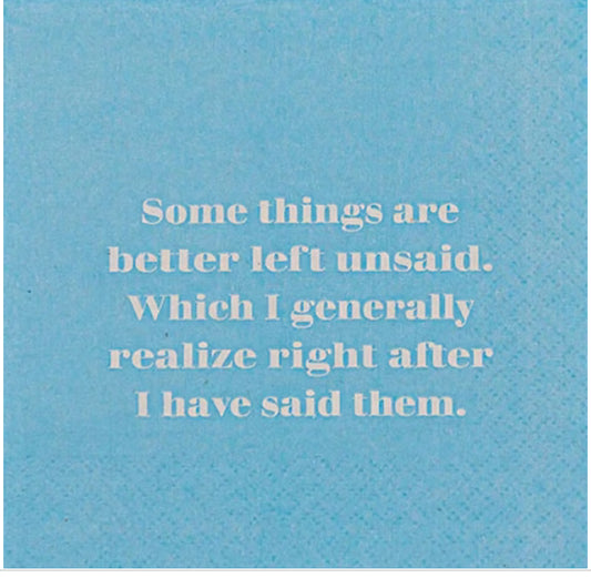 Some things are better left unsaid Cocktail Napkin