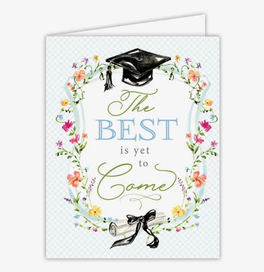 The Best is yet to Come