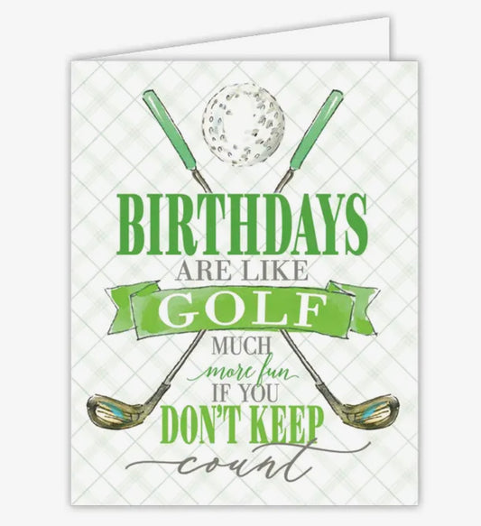 Birthdays are like Golf