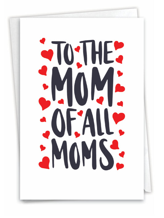 To The Mom Of All Moms