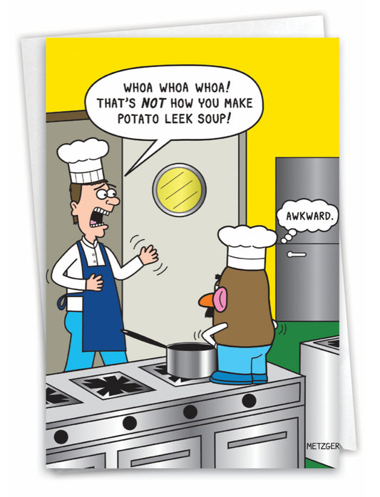 Whoa Whoa Whoa Whoa! That's Not How You Make Potato Leek Soup! Awkward.