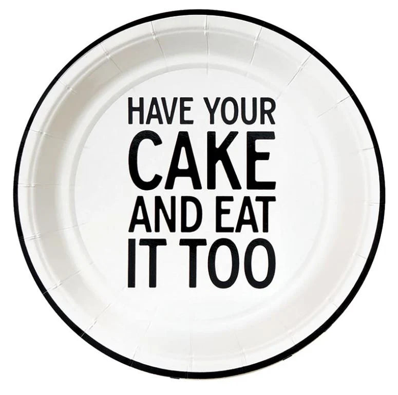 Have Your Cake and Eat It Too Plate