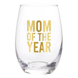 Stemless Wine Glass - Mom of the Year