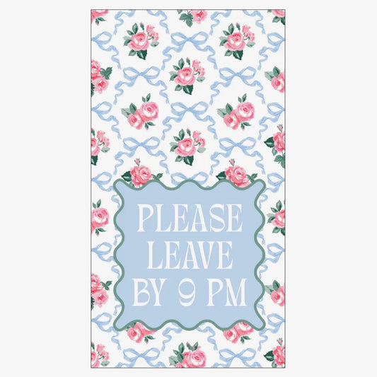 Please leave by 9 guest napkin