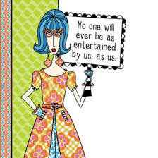 Entertained by Us Everyday Funny Card