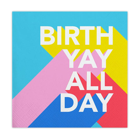 Birth Yay All Day Cocktail Napkin