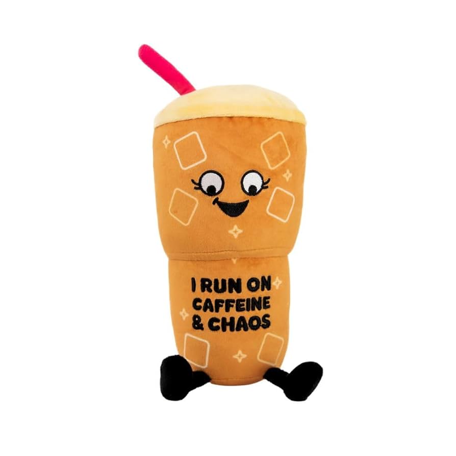 I RUN ON CAFFEINE N CHAOS PUNCHKINS