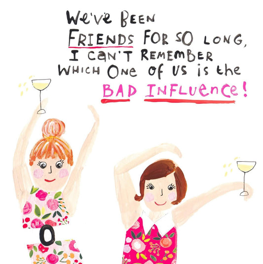 WE’VE BEEN FRIENDS FOR SO LONG CARD