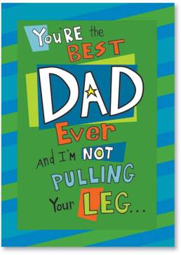 Not Pulling Your Leg-Dad Birthday Card