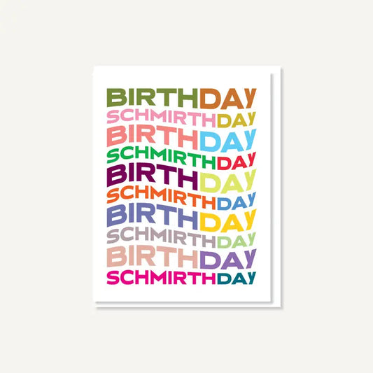 Birthday Schmirthday Card