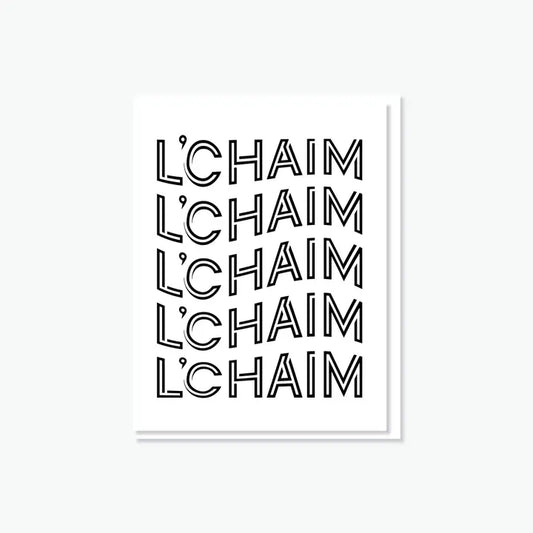 L'chaim L'chaim L'chaim Card